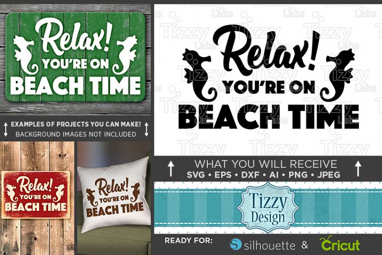 Relax Youre On Beach Time SVG Files - Beach Decor - 747
