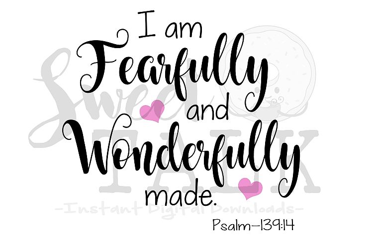 I am fearfully and wonderfully made-Instant digital download