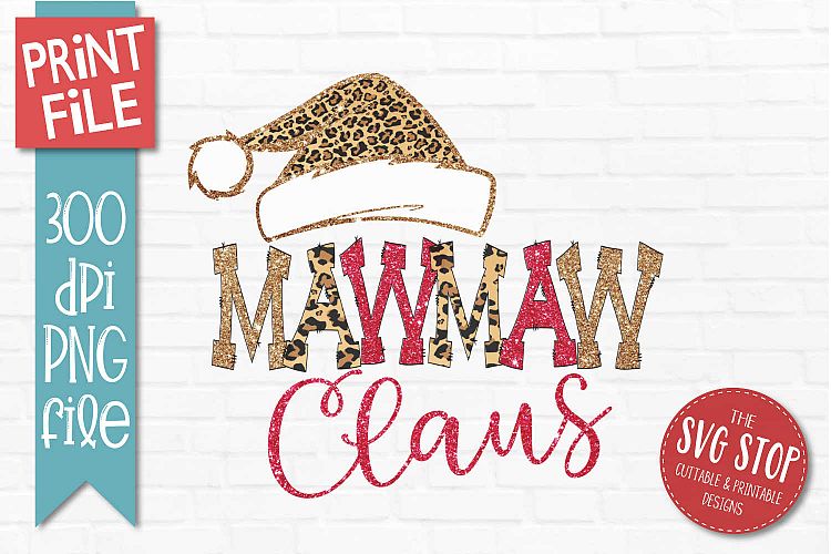 Download Mawmaw Claus Christmas Sublimation PNG (377522) | Sublimation | Design Bundles