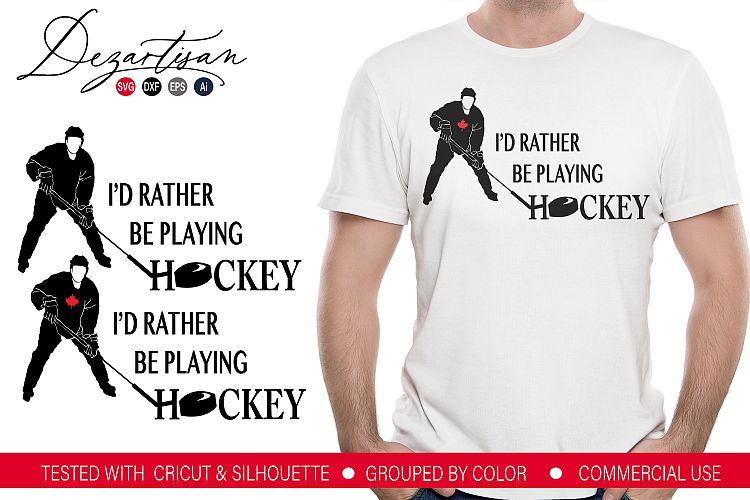 Id rather be playing Hockey SVG DXF Cut File