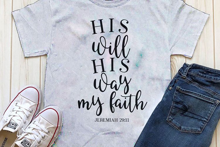 His will His way My faith Printable