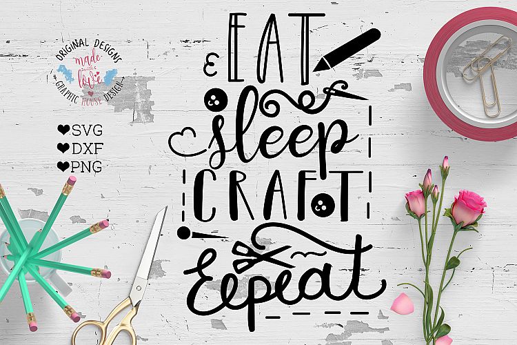 Eat Sleep Craft Repeat Cutting File  (SVG, DXF, PNG) example image 1
