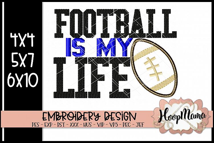 Football Is My Life - Football Embroidery