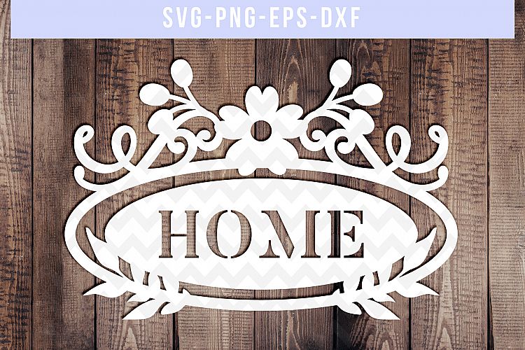 Home SVG Cut File, Family Sign, Papercut Design, DXF EPS PNG