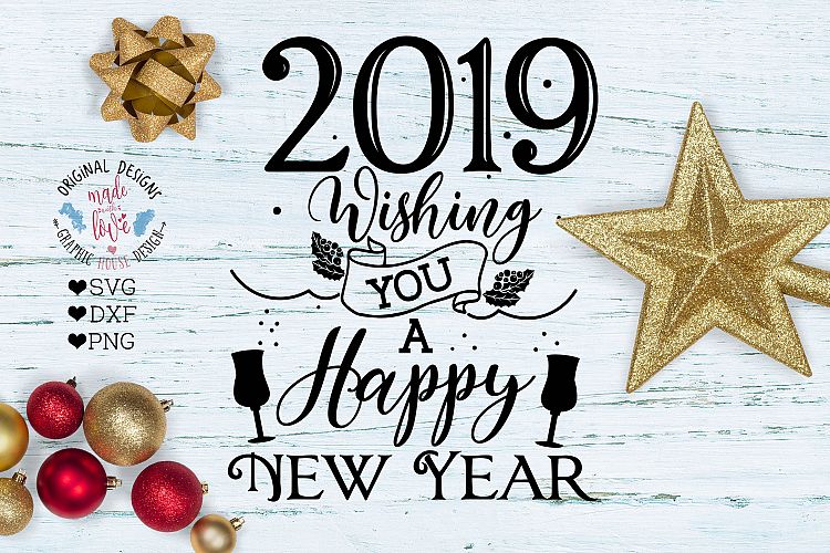 2019 Happy New Year Cut File - 2019 New Year svg