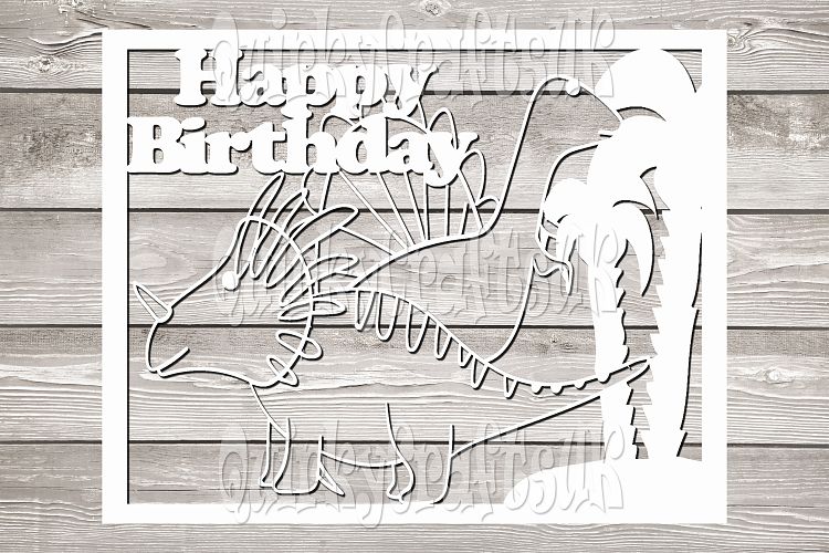 Happy birthday Dinosaurs papercutting templates|PNG/PDF/SVG/DXF formats