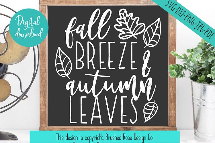 fall svg, farmhouse svg, fall breeze and autumn leaves, svg