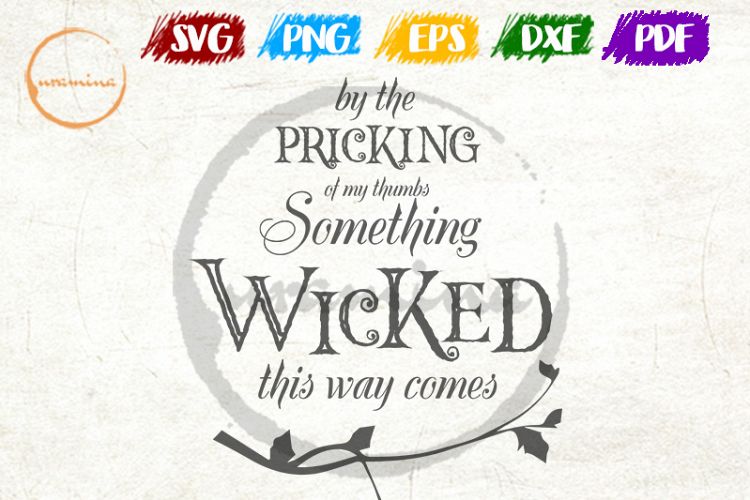 Halloween Decor Something Wicked This Way Come SVG PDF PNG
