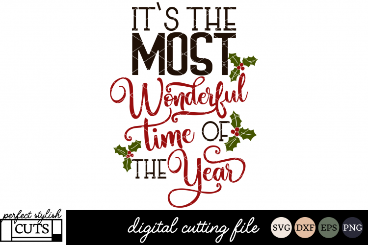 Christmas SVG - Its The Most Wonderful Time Of The Year SVG