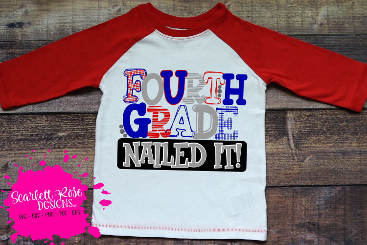 Fourth Grade Nailed It - Boy SVG