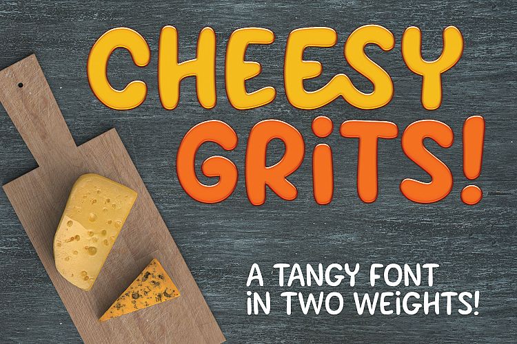 Cheesy Grits: a tangy font in 2 weights!