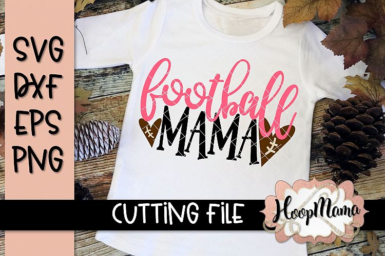 Football Mama - Football SVG Cutting File