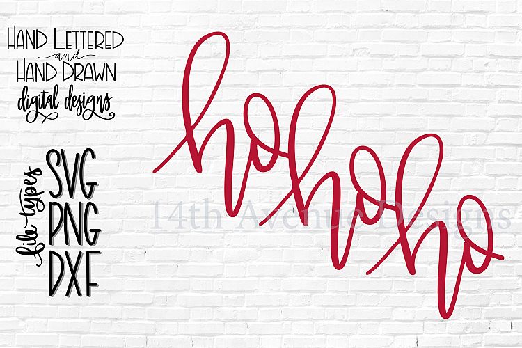 Ho Ho Ho SVG, Hand Lettered SVG, Santa Clause SVG
