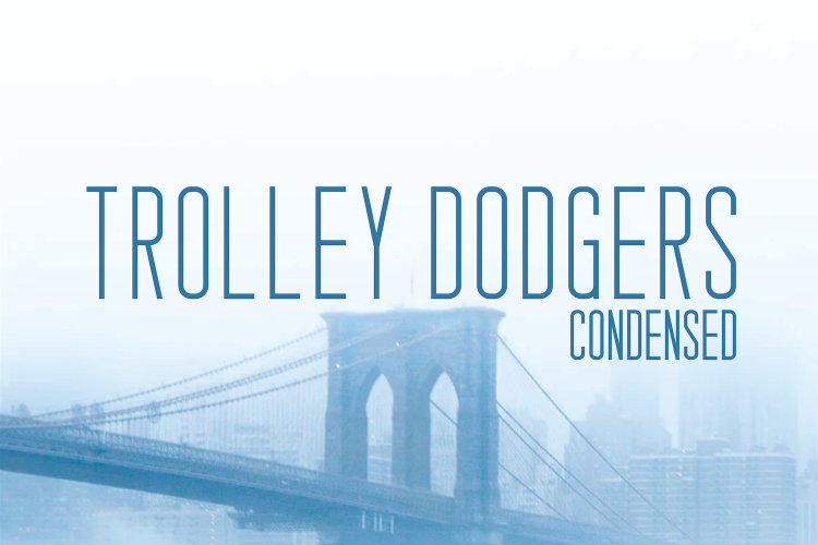 TROLLEY DODGERS