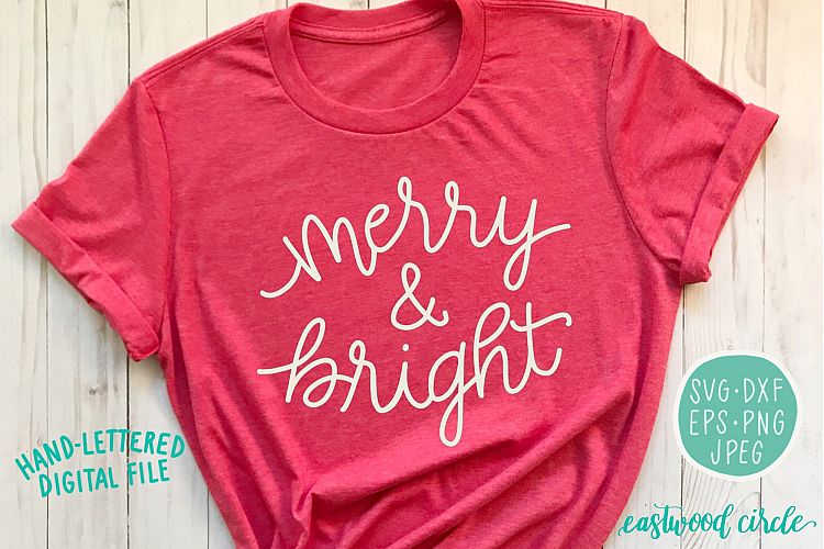 Merry and Bright Hand Lettered SVG