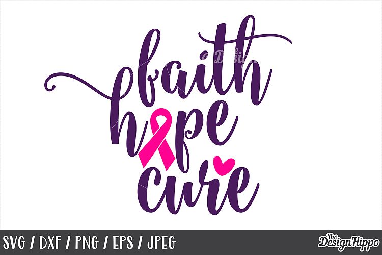 Breast Cancer, SVG, Awareness, Faith Hope Cure, Ribbon, Love