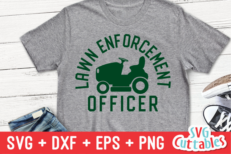 Download Lawn Enforcement Officer | Father's Day | SVG Cut File