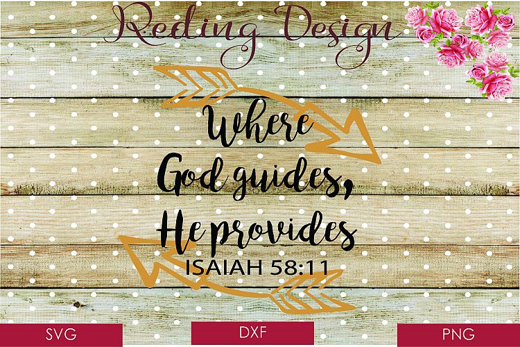 Where God Guides He Provides SVG DXF PNG Digital Cut Files