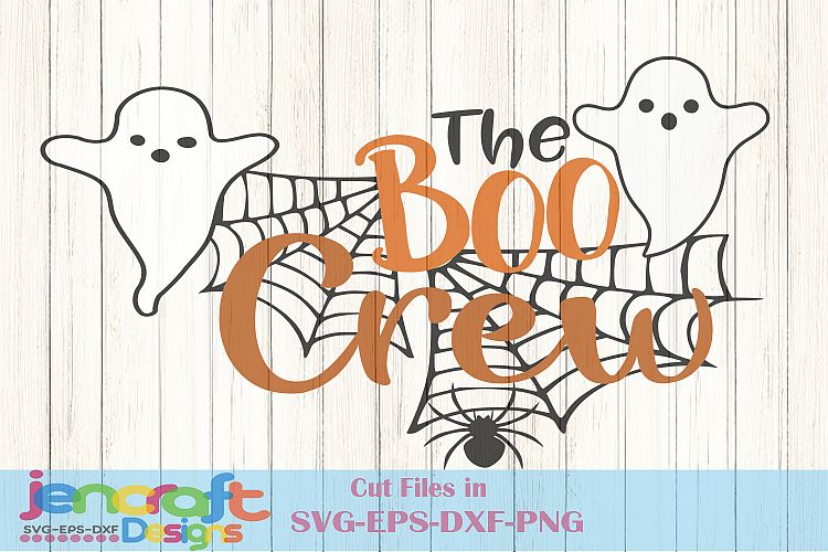 Halloween SVG - The Boo Crew Ghost Trick or treat cut file