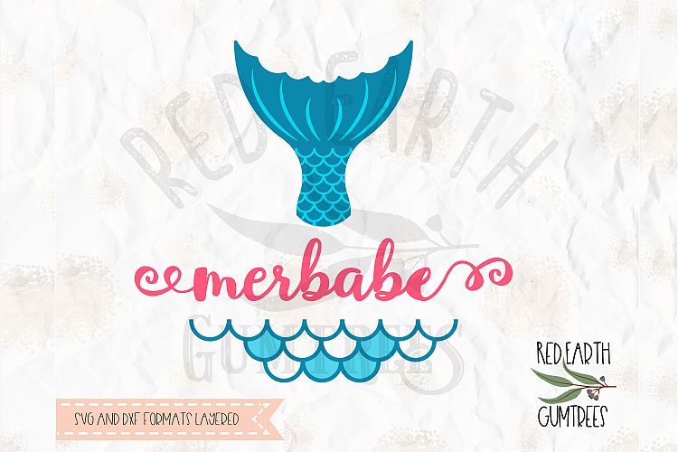 Merbabe, mermaid babe, mermaid tail in SVG,DXF,PNG,EPS,PDF