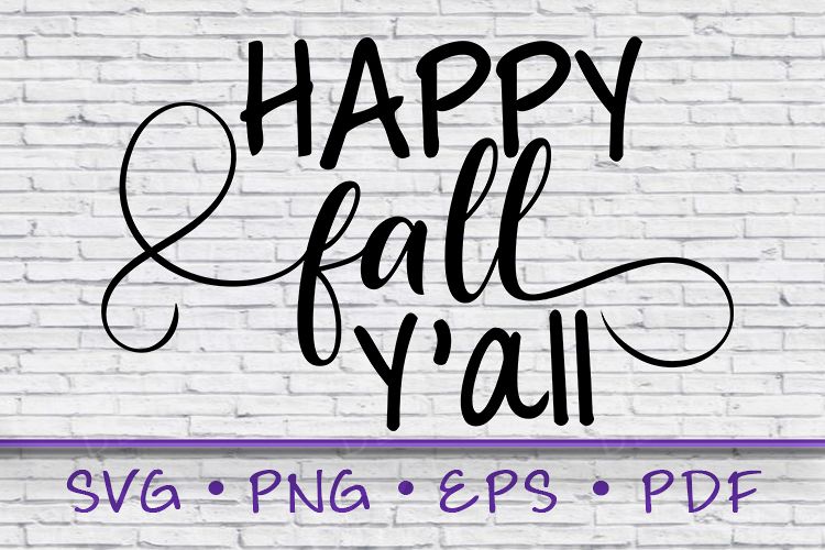 Happy fall, Happy Fall svg, Fall svg, Svg sayings, Sayings