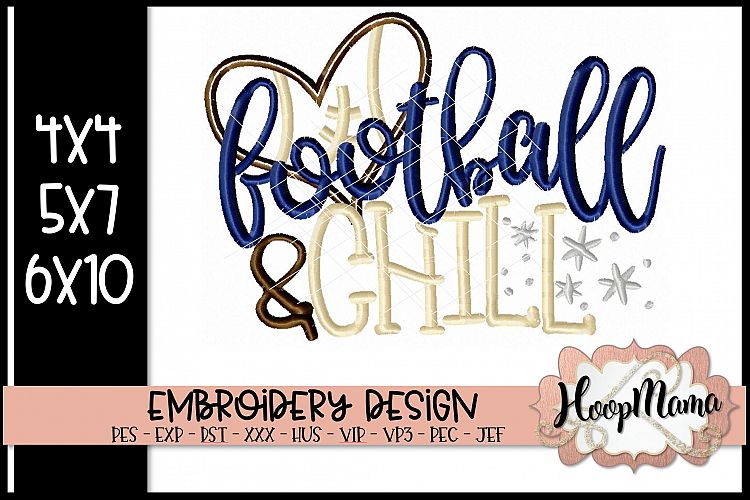 Football And Chill - Football Embroidery
