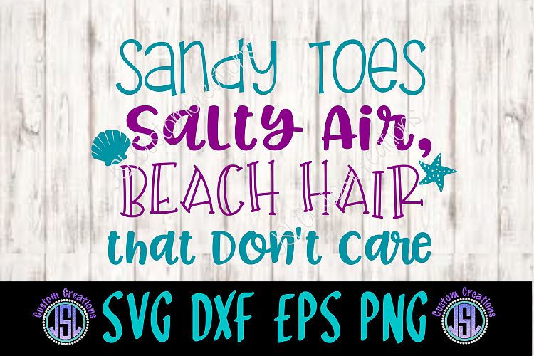 Beach Hair Dont Care SVG EPS DXF PNG Digital Download