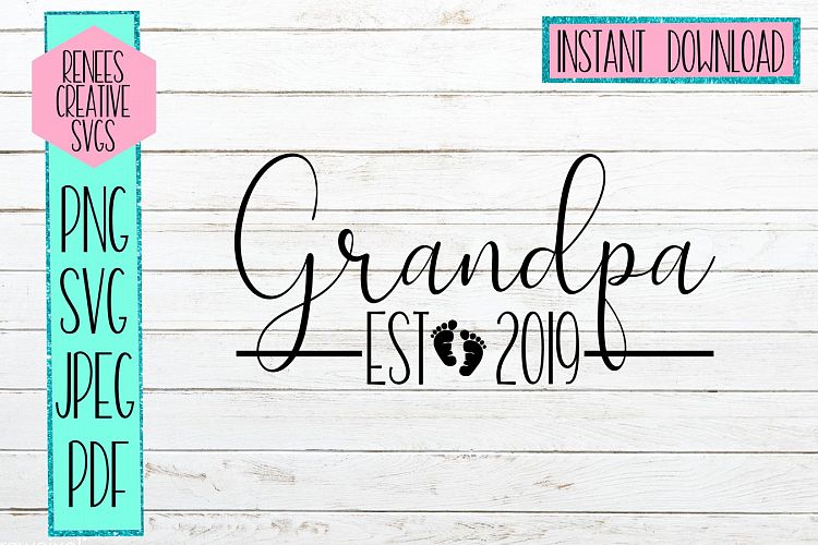 Download Grandpa Est 2019 | New Grandparents | SVG Cut File (244072 ...