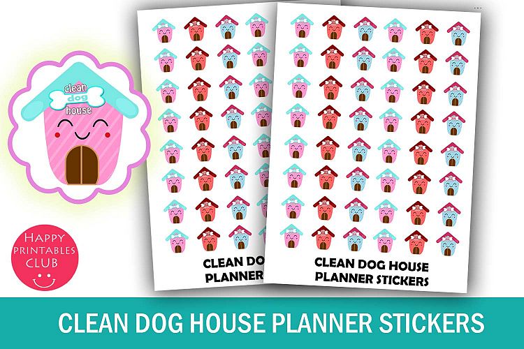 Clean Dog House Planner Stickers- Dog House Cleaning Sticker