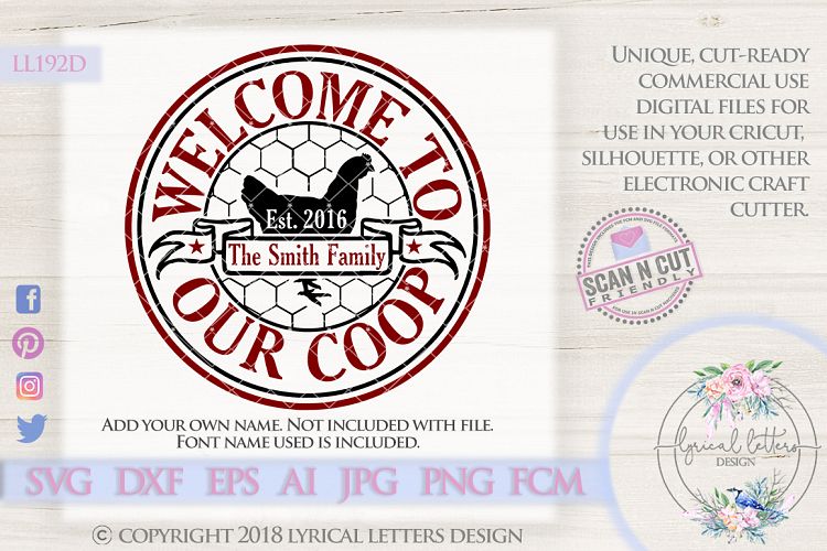 Welcome To Our Coop Farmhouse Style Cutting File LL192