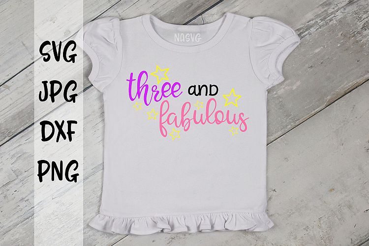 Three and fabulous, Third birthday, svg