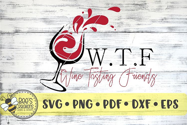 W.T.F Wine Tasting Friend SVG