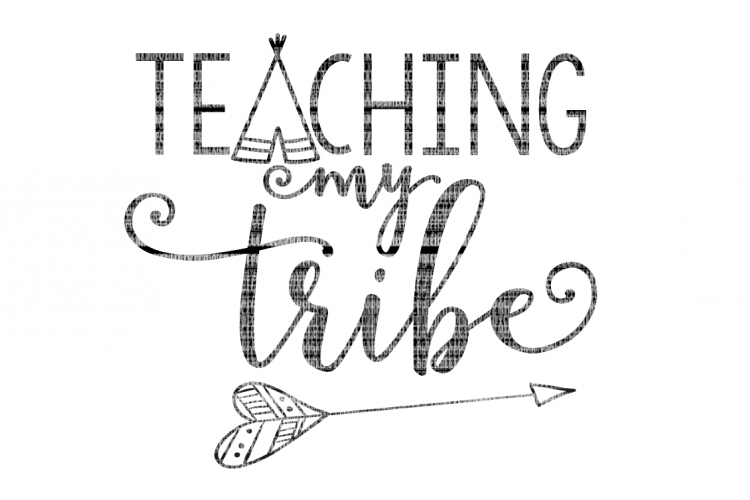 Teaching My Tribe, Teacher, Teacher svg, School SVG Files DX