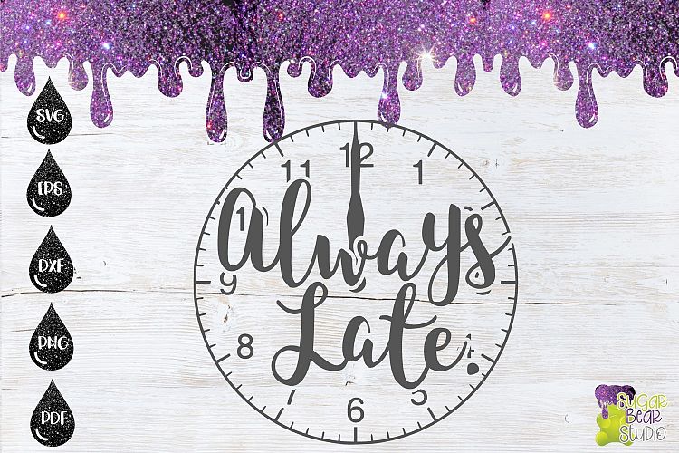 Always Late SVG