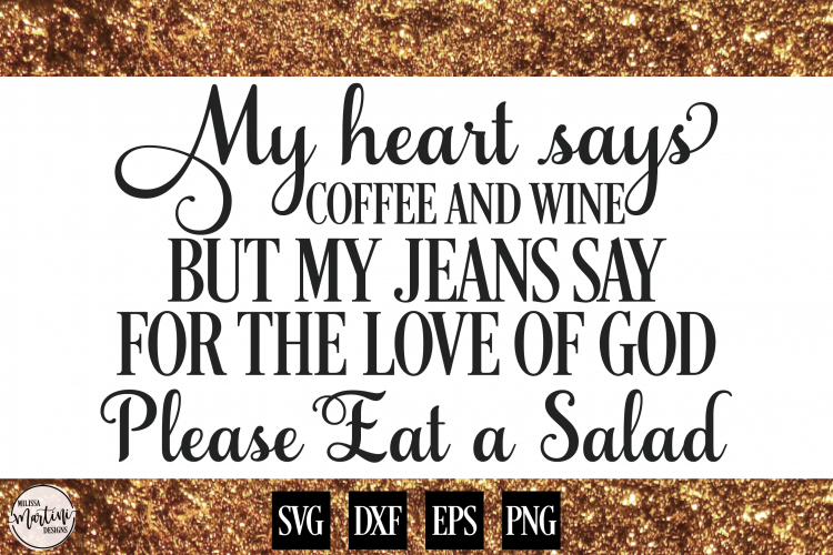 My Heart Says Coffee and Wine...