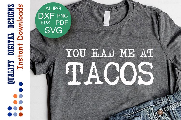 Tacos svg files sayings Humor Sarcasm Sarcastic quotes svg