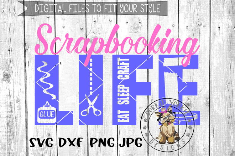 Scrapbooking Life - SVG cut file