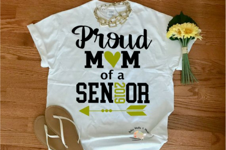 Proud mom of a 2019 Senior svg cut file mom of a graduate
