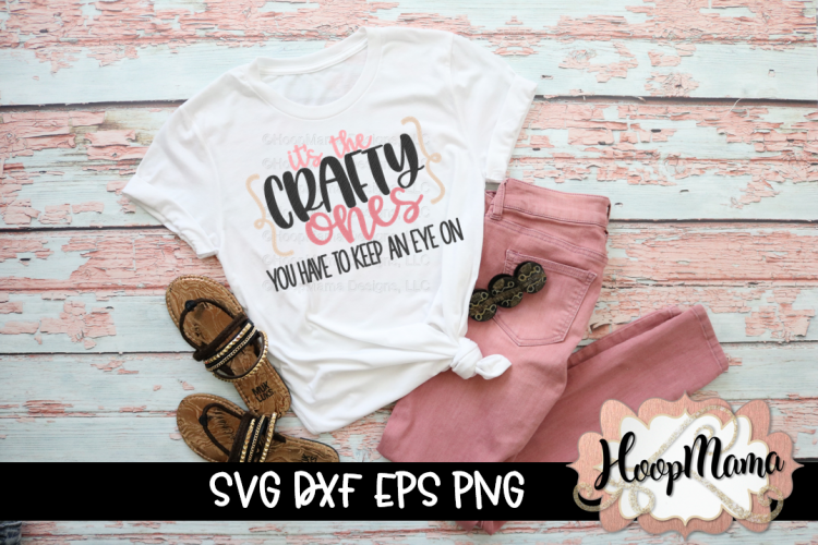 Its The Crafty Ones You Need To Keep An Eye On - SVG File
