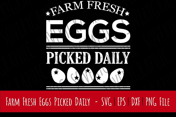 Farm Fresh Eggs | Cutting & Printable File | SVG | PNG