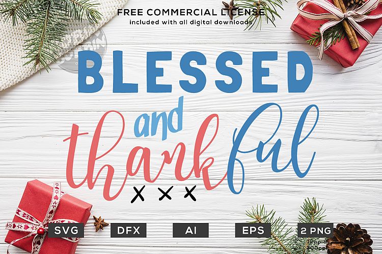 Blessed And Thankful Christmas SVG EPS AI PNG DXF