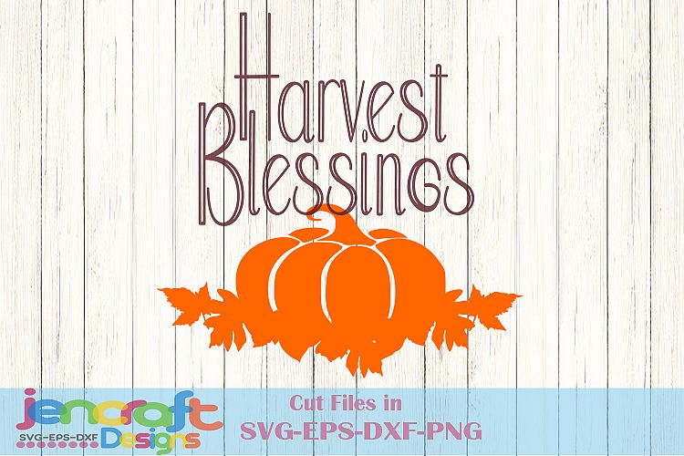 Pumpkin Harvest Blessings Fall Autumn Thanksgiving SVG