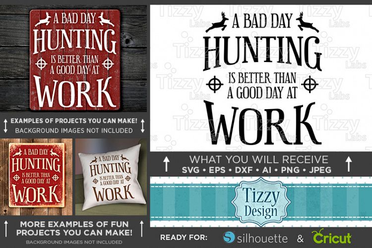A Bad Day Hunting - Deer HUNTING SVG Files - 831