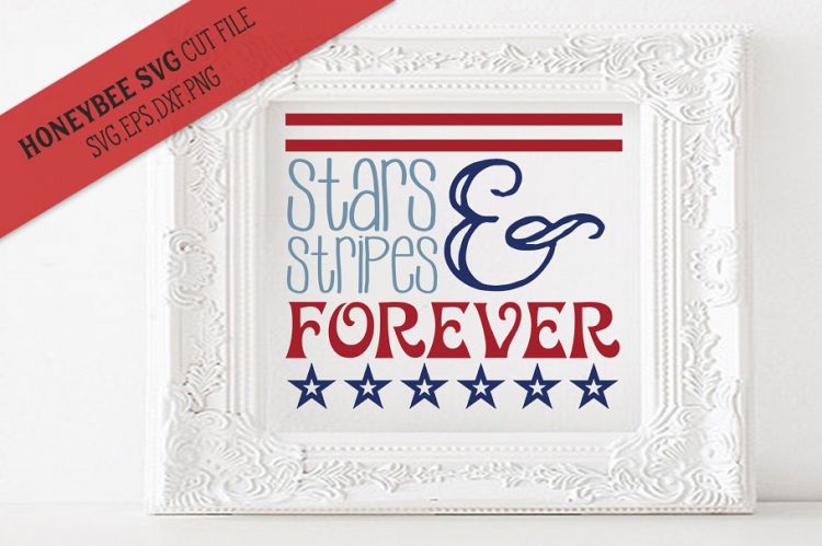 Stars and Stripes Forever SVG Cut File
