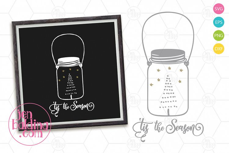 Tis the Season Mason Jar SVG