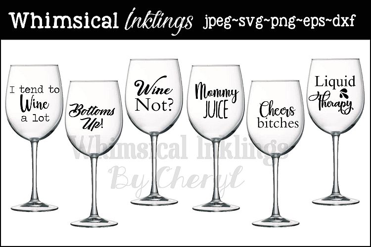 Bottoms Up~ Wine SVG Cutter Files