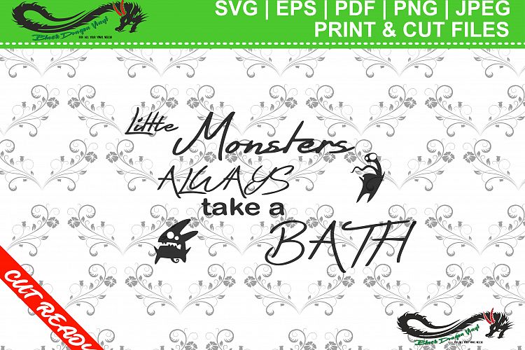 Little Monsters Always Take A Bath