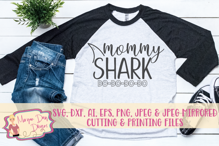 Download Mommy Shark Do Do Do Do SVG, DXF, AI, EPS, PNG, JPEG