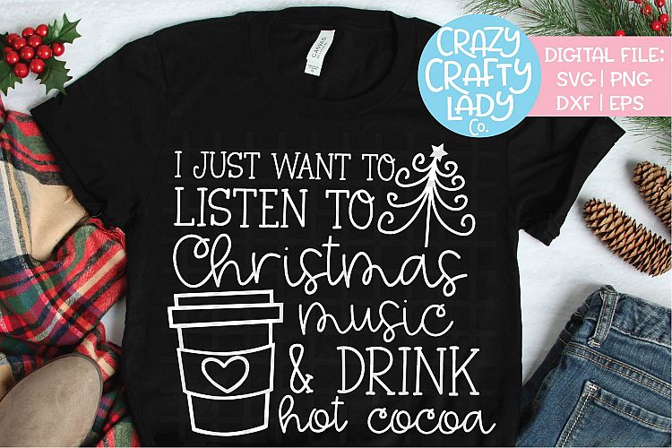 Christmas Music   Drink Hot Cocoa SVG DXF EPS PNG Cut File