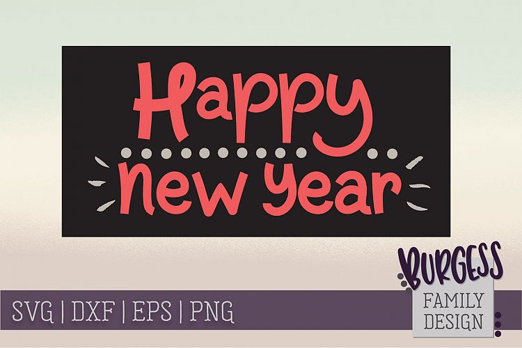 Happy New Year | SVG DXF EPS PNG